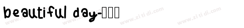 beautiful day字体转换